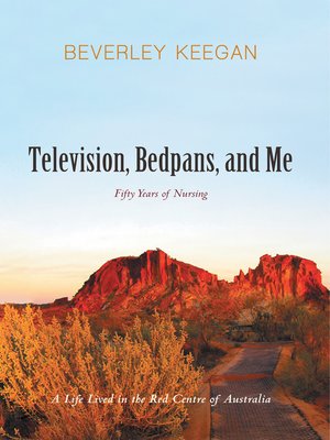 cover image of Television, Bedpans, and Me